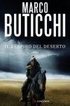 Il respiro del deserto - Marco Buticchi