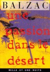 Une passion dans le desert - Honore de Balzac