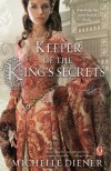 Keeper of the King's Secrets - Michelle Diener