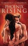 Phoenix Rising - Kimberly Gardner