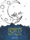 Henry's Big Star Adventure - Scott  Schumaker, Eamon Doyle, Jason Okutake