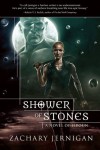 Shower of Stones: A Novel of Jeroun - Zachary Jernigan