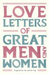 Love Letters of Great Men and Women - Doyle Ed Ursula