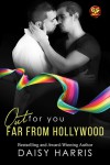Far From Hollywood - Daisy Harris