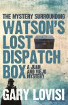 The Mystery Surrounding Watson’s Lost Dispatch Box - Gary Lovisi