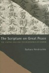 The Scripture on Great Peace: The Taiping jing and the Beginnings of  Daoism - Barbara Hendrischke