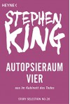 Autopsieraum vier: Story aus Im Kabinett des Todes (Story Selection 26) - Stephen King, Wulf Bergner