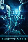 Steel & Stone Companion Collection (Steel & Stone Book 6) - Annette Marie
