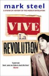 Vive La Revolution - Mark Steel