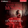 Feverborn: Fever Series, Book 8 - Luke Daniels, Jill  Redfield, Karen Marie Moning