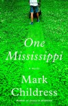 One Mississippi - Mark Childress