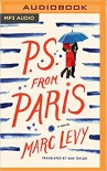 P.S. from Paris: A Novel - Tim Campbell, Marc Levy, Sam Taylor