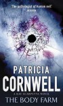 The Body Farm  - Patricia Cornwell