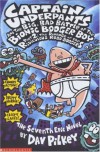 Captain Underpants and the Big, Bad Battle of the Bionic Booger Boy, Part 2 (Pt.2) - Dav Pilkey