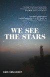 We See the Stars - Kate van Hooft