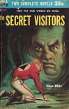 The Secret Visitors - James White