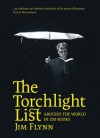 The Torchlight List: Around the World in 200 Books - James R. Flynn, Jim Flynn