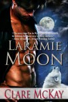 Laramie Moon - Clare McKay