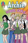 Archie Meets the School Gyrls (Archie, #607) - Archie Comics
