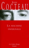 La machine infernale (Les Cahiers Rouges) - Jean Cocteau