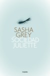 La sociedad Juliette - Sasha Grey