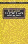 The Secret Sharer and Other Stories (Dover Thrift Editions) - Joseph Conrad