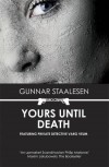 Yours Until Death - Gunnar Staalesen