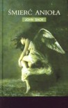 Śmierć anioła - John Sack