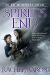 Spirit's End  - Rachel Aaron