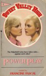 Power Play - Francine Pascal, Kate William