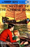 The Mystery of the Chinese Junk (Hardy Boys, #39) - Franklin W. Dixon