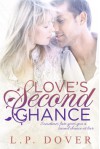 Love's Second Chance - L.P. Dover
