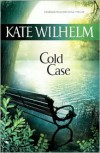 Cold Case - Kate Wilhelm