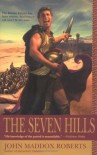 The Seven Hills - John Maddox Roberts