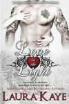 Love in the Light (Hearts in Darkness Duet) (Volume 2) - Laura Kaye
