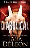 Diabolical (Shaye Archer Series Book 3) - Jana DeLeon