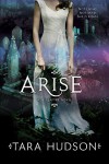 Arise - Tara Hudson