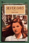 Silver Days - Sonia Levitin