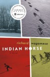 By Richard Wagamese Indian Horse - Richard Wagamese