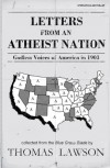 Letters from an Atheist Nation: Godless Voices of America in 1903 - Thomas J. Lawson