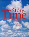 The Story of Time - Umberto Eco, Kristen Lippincott, Ernst Hans Josef Gombrich, National Maritime Museum