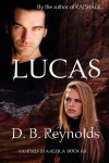 Lucas (Vampires In America, #6) - D.B. Reynolds