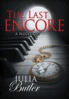 The Last Encore - Julia Butler