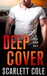 Deep Cover - Scarlett Cole