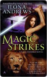 Magic Strikes  - Ilona Andrews