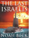 The Last Israelis - Noah Beck