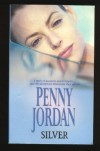Silver (Mira S.) - Penny Jordan