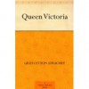 Queen Victoria - Lytton Strachey