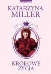 Królowe życia - Katarzyna Miller