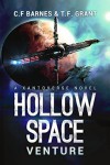 Hollow Space: Venture (Xantoverse) - T.F. Grant, C.F. Barnes